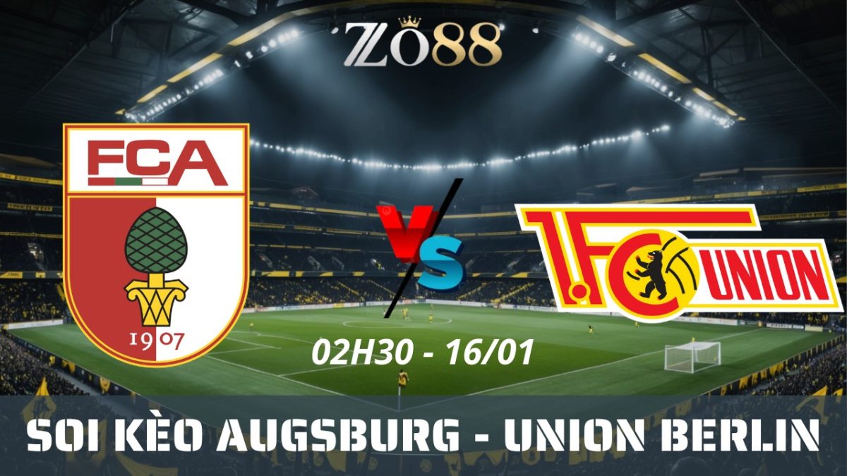 Soi kèo nhà cái Augsburg vs Union Berlin – 16/01/2026 02h30 Bundesliga
