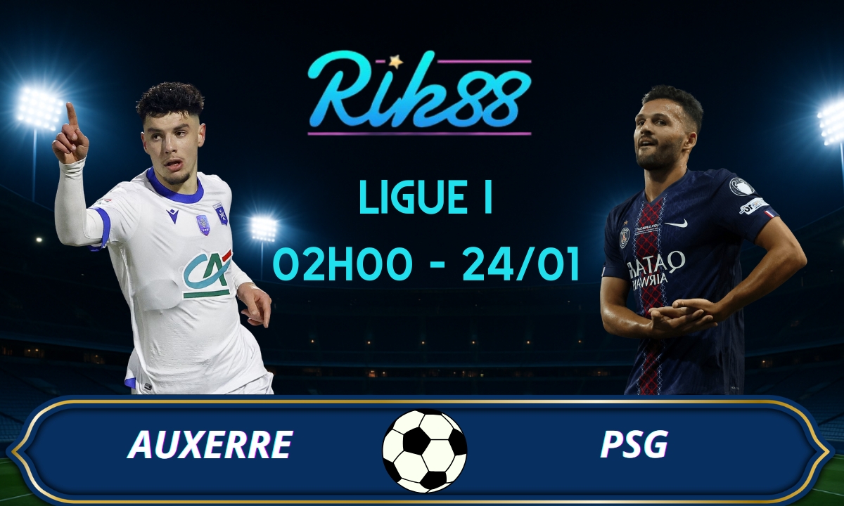 Soi kèo Auxerre vs PSG - 02h00 ngày 24/01/2026 - Ligue I