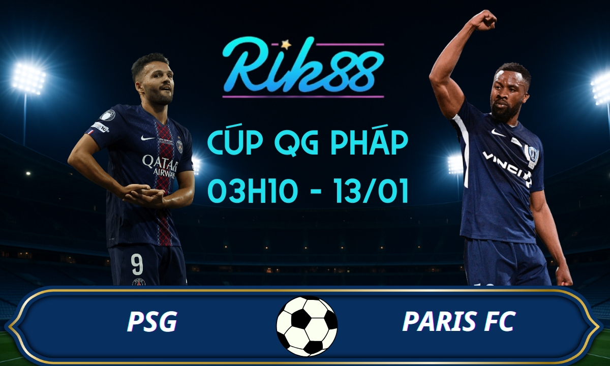 Soi kèo PSG vs Paris FC – 03h10 ngày 13/10/2026 – Cúp QG Pháp