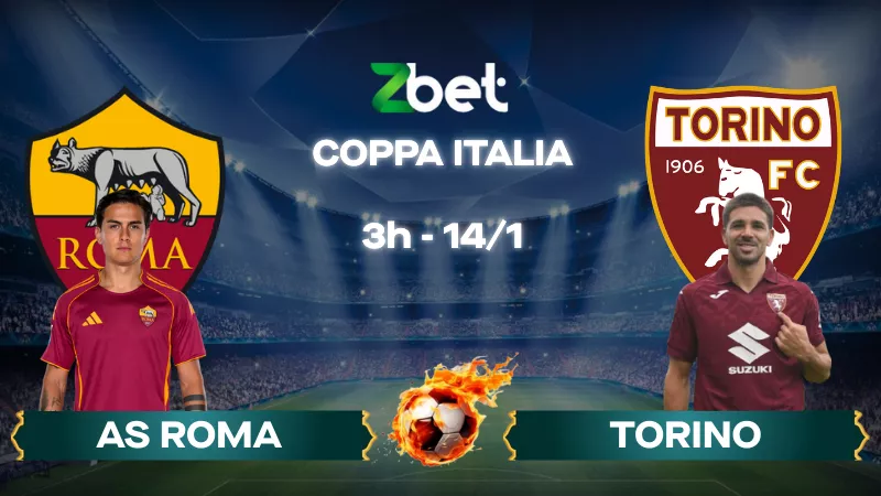 Nhận định soi kèo AS Roma vs Torino – 03h00 14/01/2026 – Coppa Italia