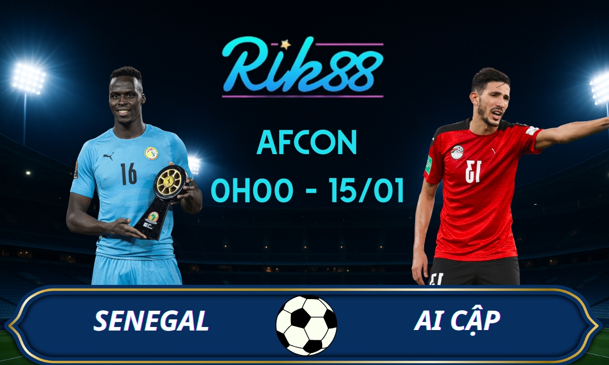 Soi kèo Senegal vs Ai Cập – 0h15 ngày 15/01/2026 – AFCON