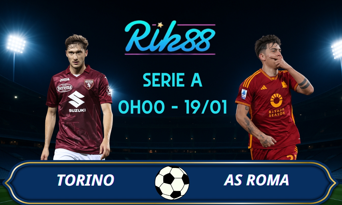 Soi kèo Torino vs AS Roma - 0h00 ngày 19/01/2026 - Serie A