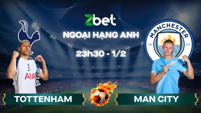 Nhận định soi kèo Tottenham vs Man City – 23h30 01/02/2026 – Ngoại hạng Anh