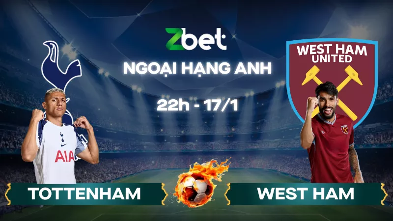 Nhận định soi kèo Tottenham vs West Ham – 22h00 17/01/2026 – Ngoại Hạng Anh