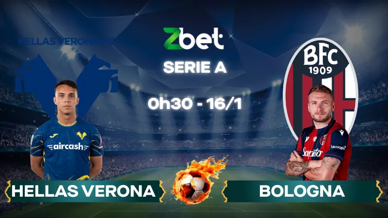 Nhận định soi kèo Verona vs Bologna – 00h30 16/01/2026 – Serie A