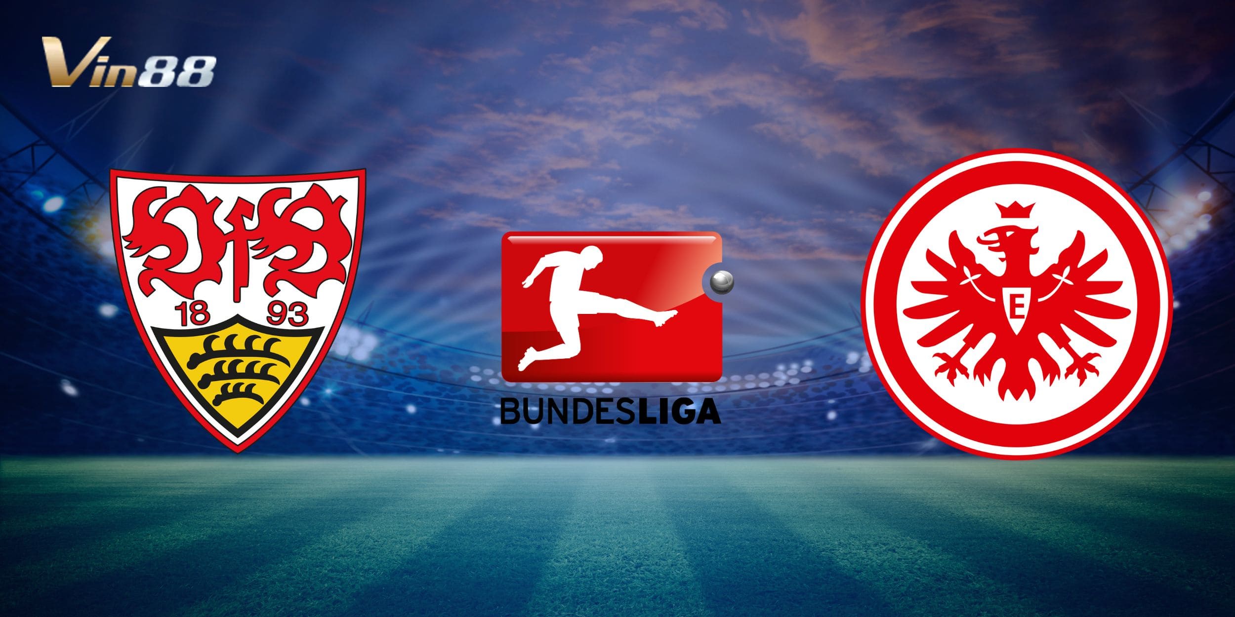 Stuttgart vs Eintracht Frankfurt hứa hẹn là màn so tài căng thẳng tại Bundesliga