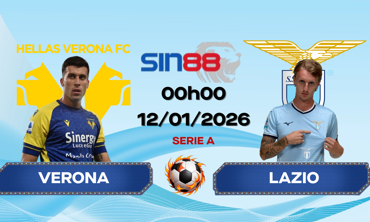 Soi kèo bóng đá Verona - Lazio 00h00 ngày 12/01/2026 - Serie A