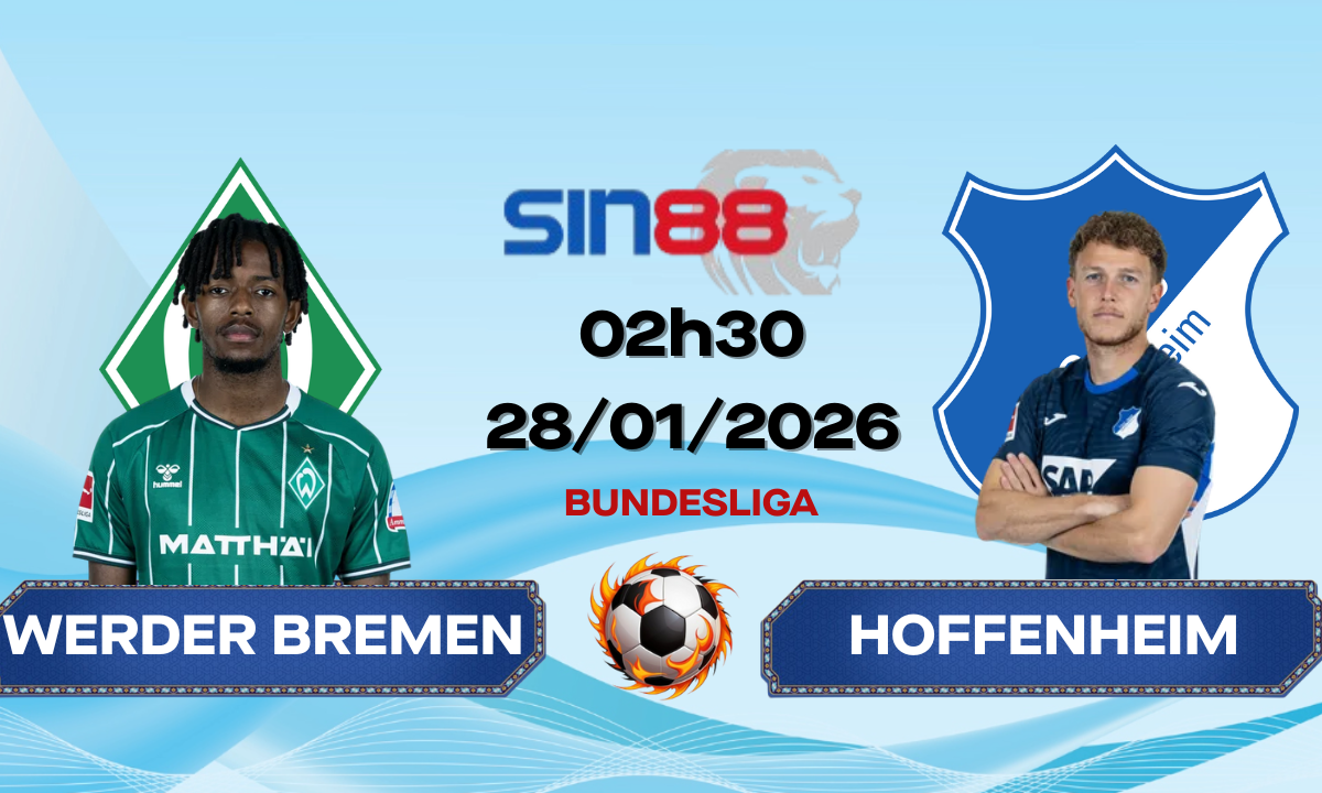 Soi kèo bóng đá Werder Bremen – Hoffenheim 02h30 ngày 28/01/2026 – Bundesliga