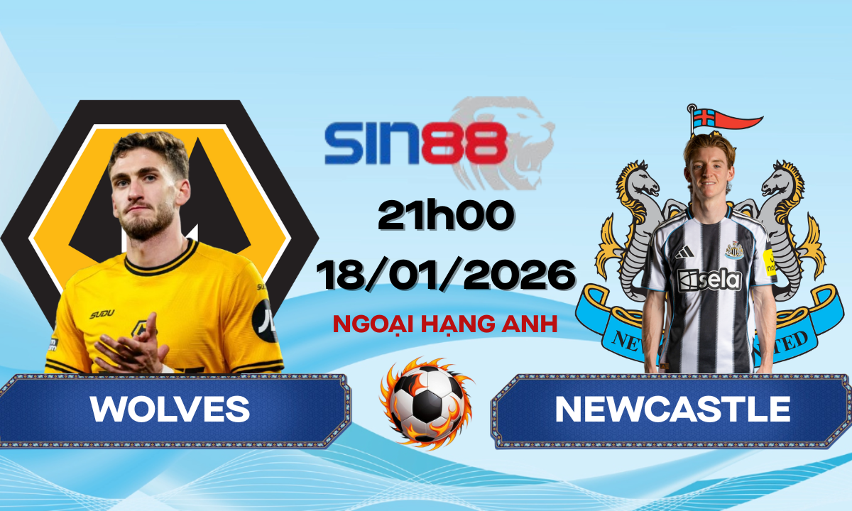 Soi kèo bóng đá Wolves – Newcastle 21h00 ngày 18/01/2026 – Ngoại hạng Anh