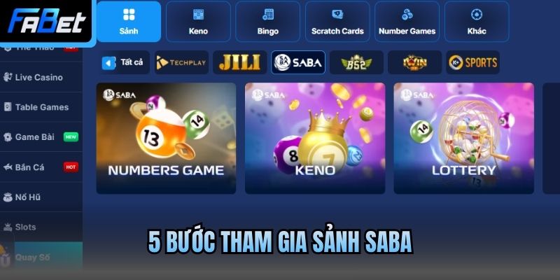 5 bước tham gia sảnh Saba5 bước tham gia sảnh Saba
