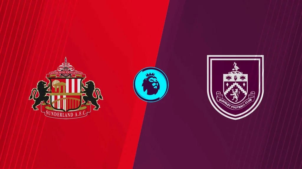 Soi kèo Sunderland vs Burnley