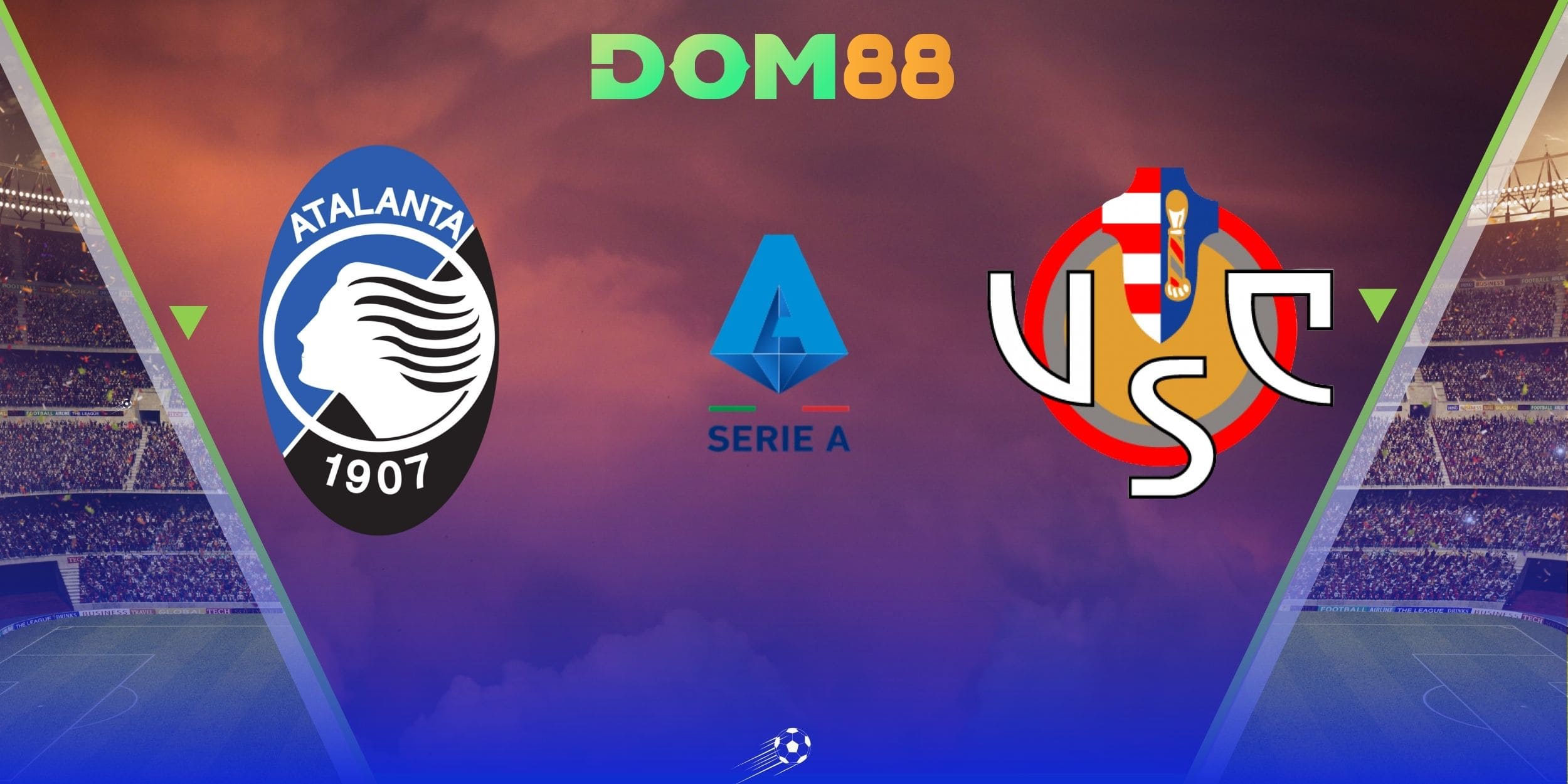Atalanta vs Cremonese thu hút sự chú ý tại vòng 24 Serie A