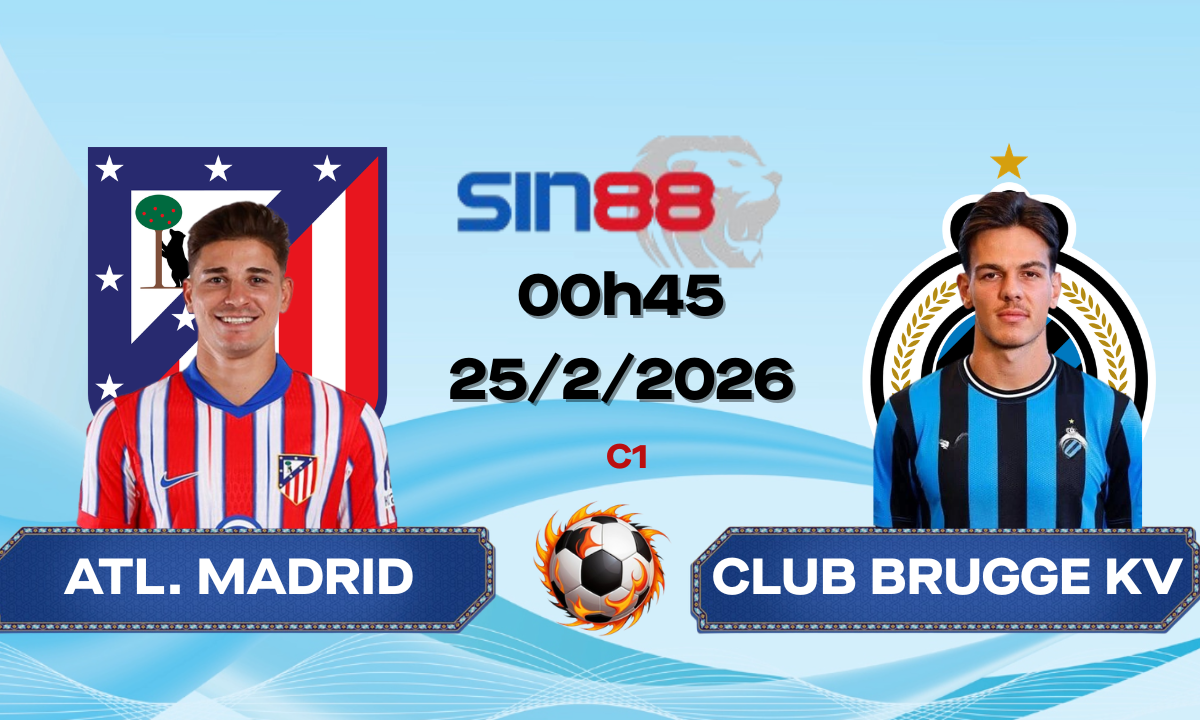Soi kèo bóng đá Atl. Madrid - Club Brugge KV 00h45 ngày 25/02/2026 - Champions League