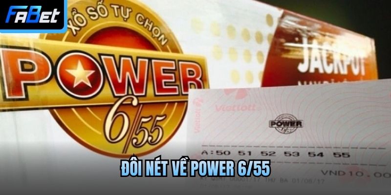 Đôi nét về Power 6/55