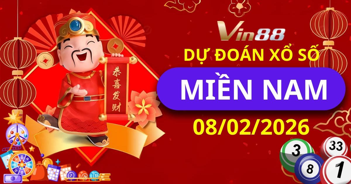 Dự Đoán Xổ Số Miền Nam Ngày 08/02/2026
