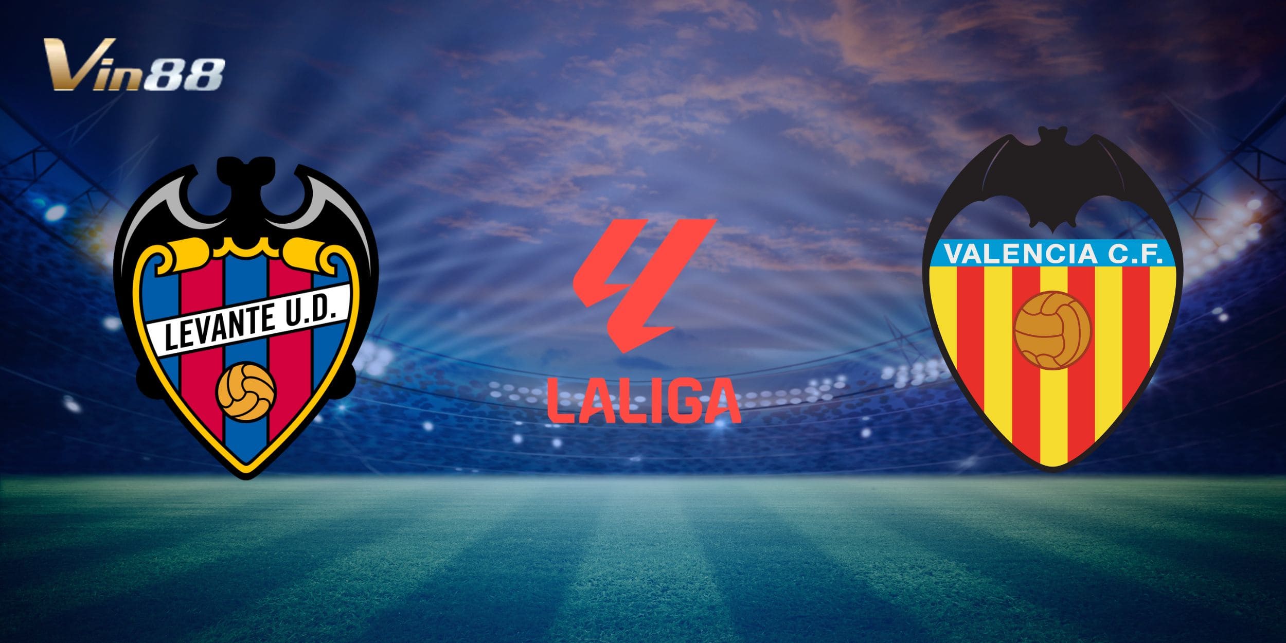 Levante vs Valencia diễn ra với áp lực điểm số nặng nề cho hai đội