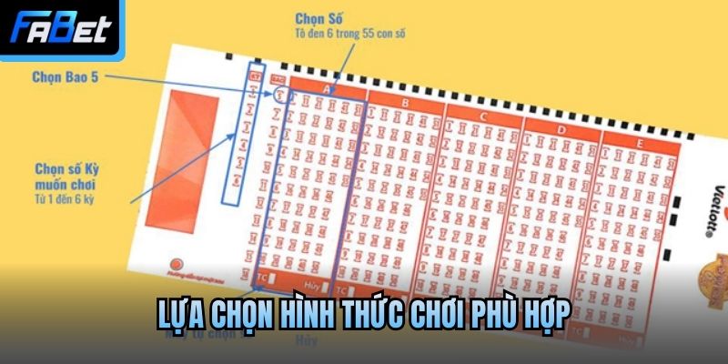 Lựa chọn hình thức chơi phù hợp