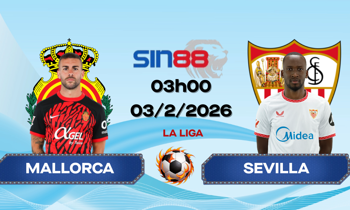 Soi kèo bóng đá Mallorca – Sevilla 03h00 ngày 03/02/2026 – La Liga