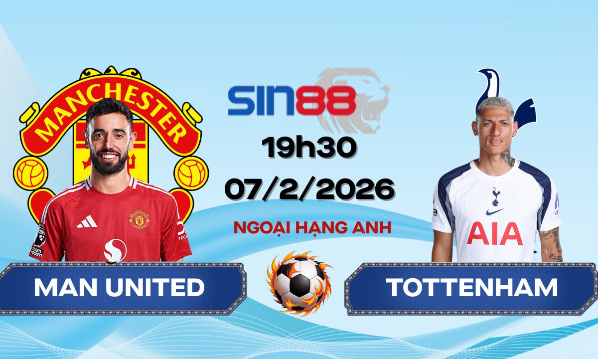Soi kèo bóng đá Manchester United - Tottenham 19h30 ngày 07/02/2026 - Ngoại hạng Anh