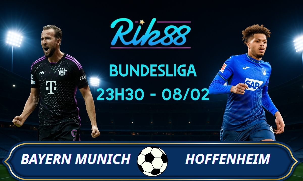 Soi kèo Bayern Munich vs Hoffenheim - 23h30 ngày 08/02/2026 - Bundesliga