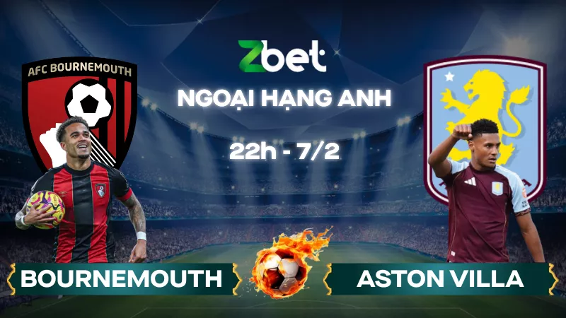 Nhận định soi kèo Bournemouth vs Aston Villa – 22h00 07/02/2026 – Ngoại hạng Anh