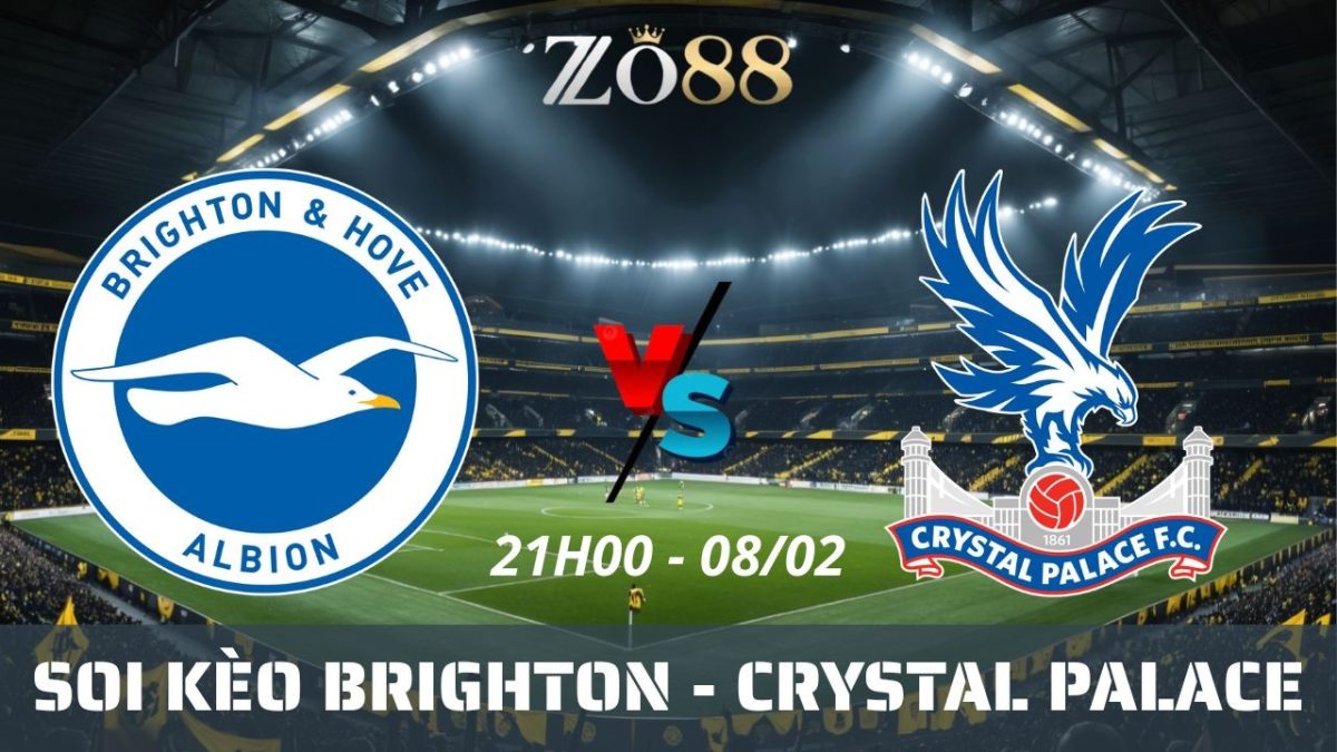 Soi kèo nhà cái Brighton vs Crystal Palace – 08/02/2026 21h00 Ngoại hạng Anh