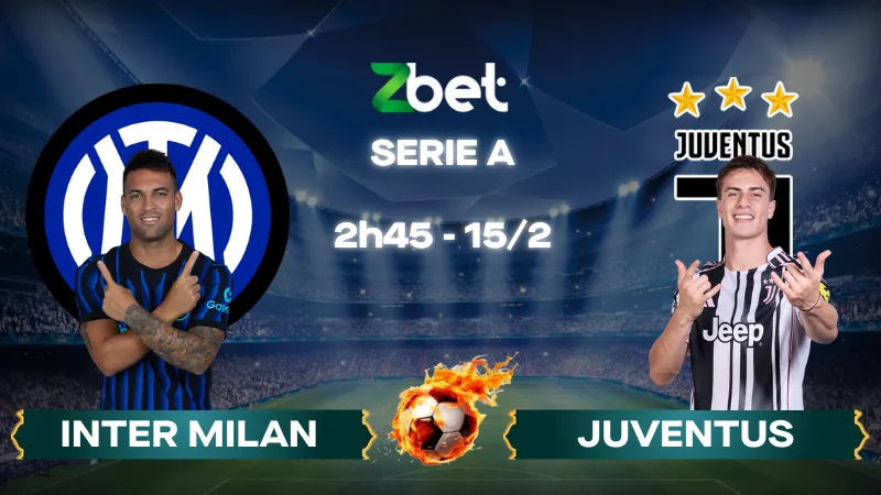 Nhận định soi kèo Inter Milan vs Juventus - 02h45 15/02/2026 - Serie A