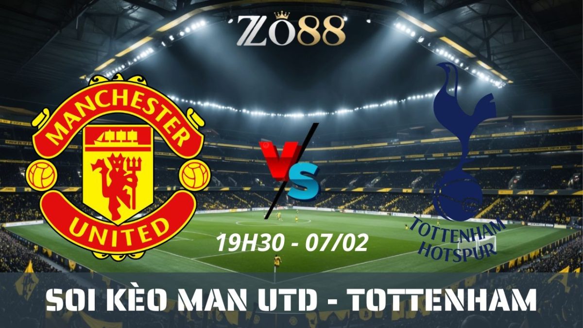 Soi kèo nhà cái Man Utd vs Tottenham - 07/02/2026 19h30 Ngoại hạng Anh