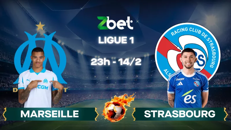 Nhận định soi kèo Marseille vs Strasbourg - 23h00 14/02/2026 - Ligue 1
