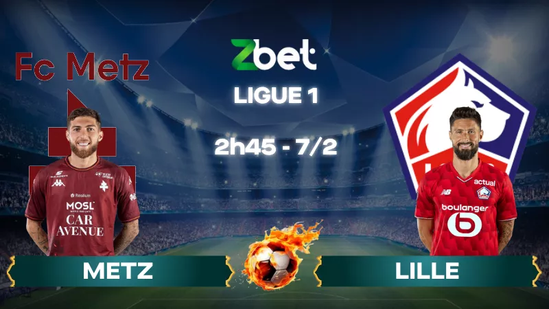 Nhận định soi kèo Metz vs Lille – 03h00 07/02/2026 – Ligue 1