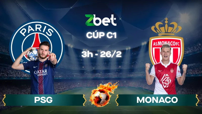 Nhận định soi kèo PSG vs Monaco - 03h00 26/02/2026 - Cúp C1