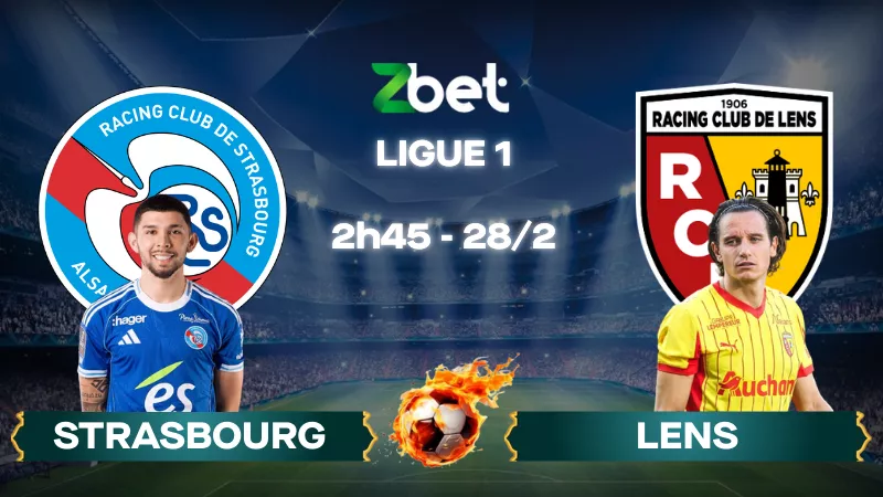 Nhận định soi kèo Strasbourg vs Lens – 02h45 28/02/2026 – Ligue 1