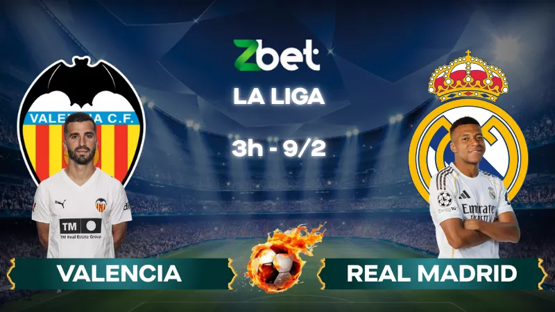 Nhận định soi kèo Valencia vs Real Madrid – 03h00 09/02/2026 – La Liga