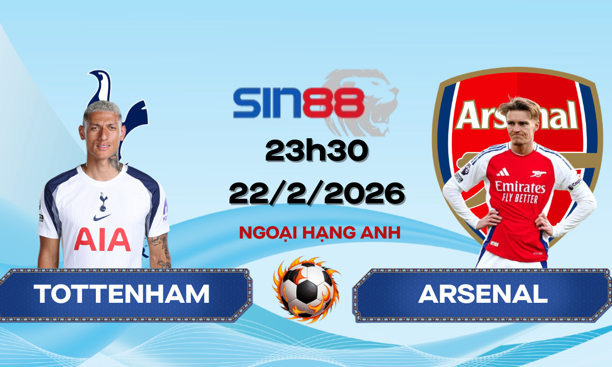 Soi kèo bóng đá Tottenham - Arsenal 23h30 ngày 22/02/2026 - Ngoại hạng Anh