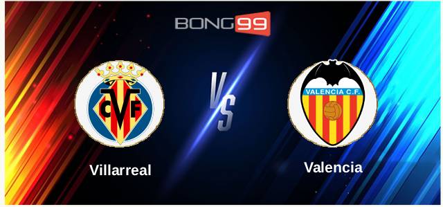 Villarreal vs Valencia