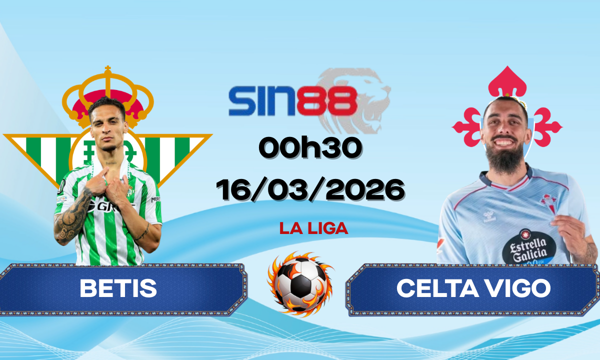 Soi kèo bóng đá Betis – Celta Vigo 00h30 ngày 16/03/2026 – La Liga