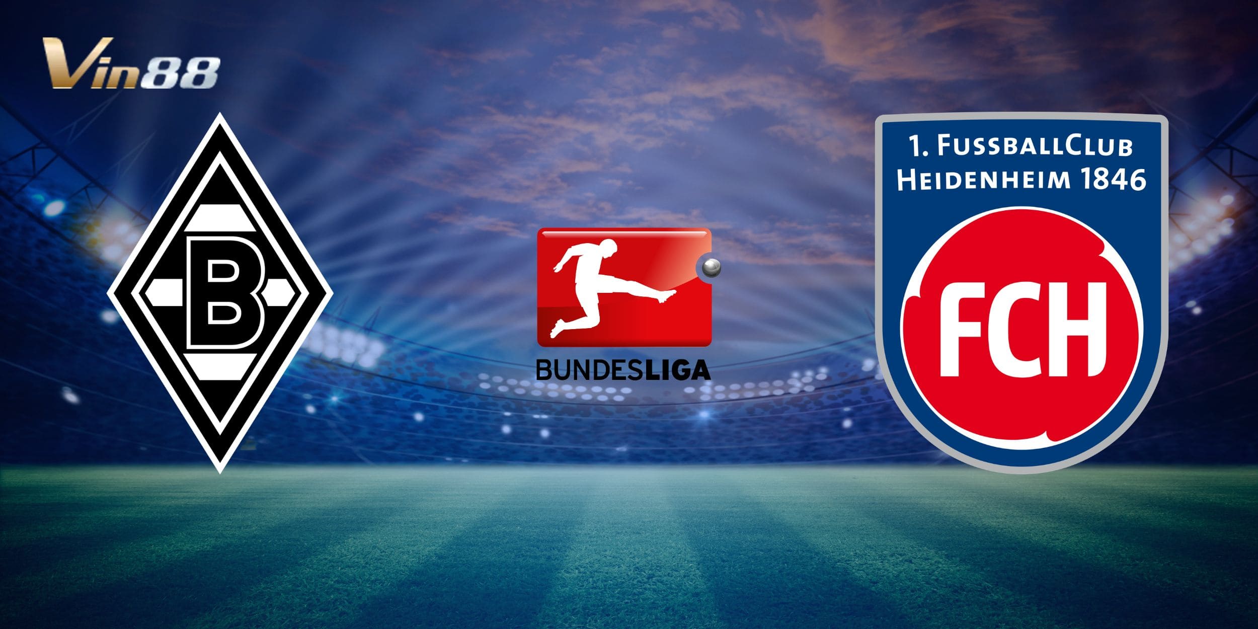 Borussia M'gladbach vs Heidenheim là trận đấu đáng chú ý trong vòng 28