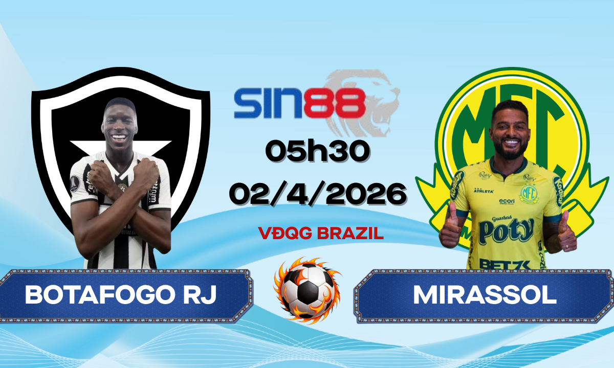 Soi kèo bóng đá Botafogo RJ - Mirassol 05h30 ngày 02/04/2026 - VĐQG Brazil