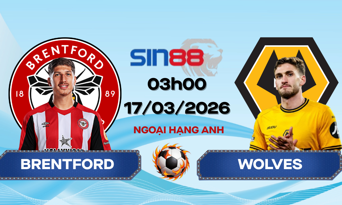 Soi kèo bóng đá Brentford - Wolves 03h00 ngày 17/03/2026 - Ngoại hạng Anh