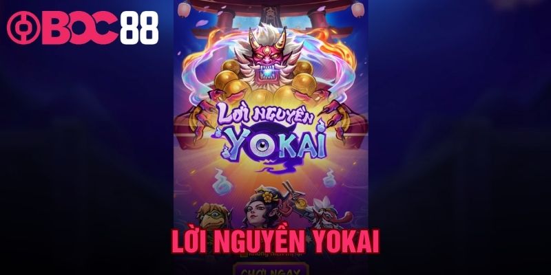 Lời Nguyền Yokai | Hướng Dẫn Chơi Slot Chi Tiết Tại BOC88