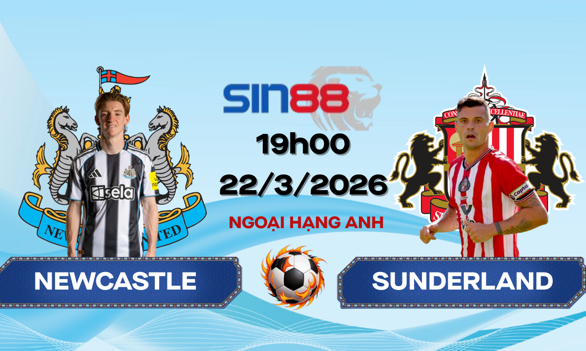 Soi kèo bóng đá Newcastle – Sunderland 19h00 ngày 22/03/2026 – Ngoại hạng Anh