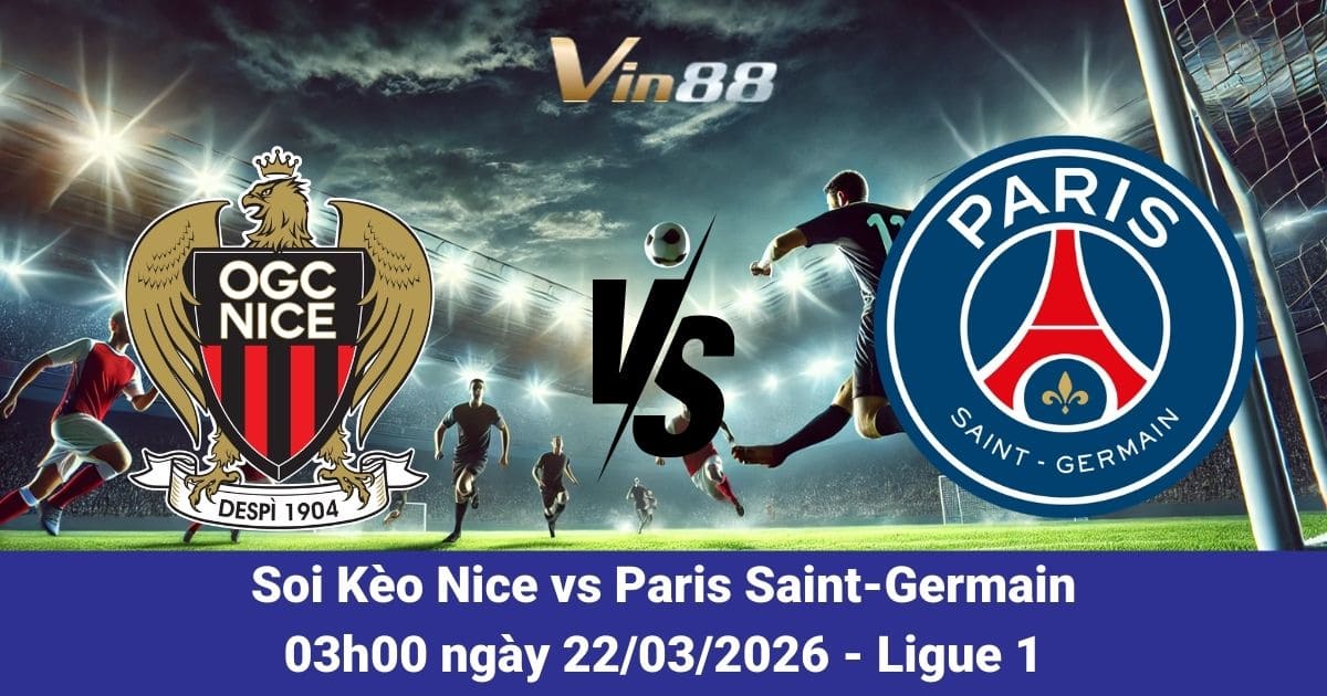 Soi Kèo Nice Vs Paris Saint-Germain Ngày 22/03/2026