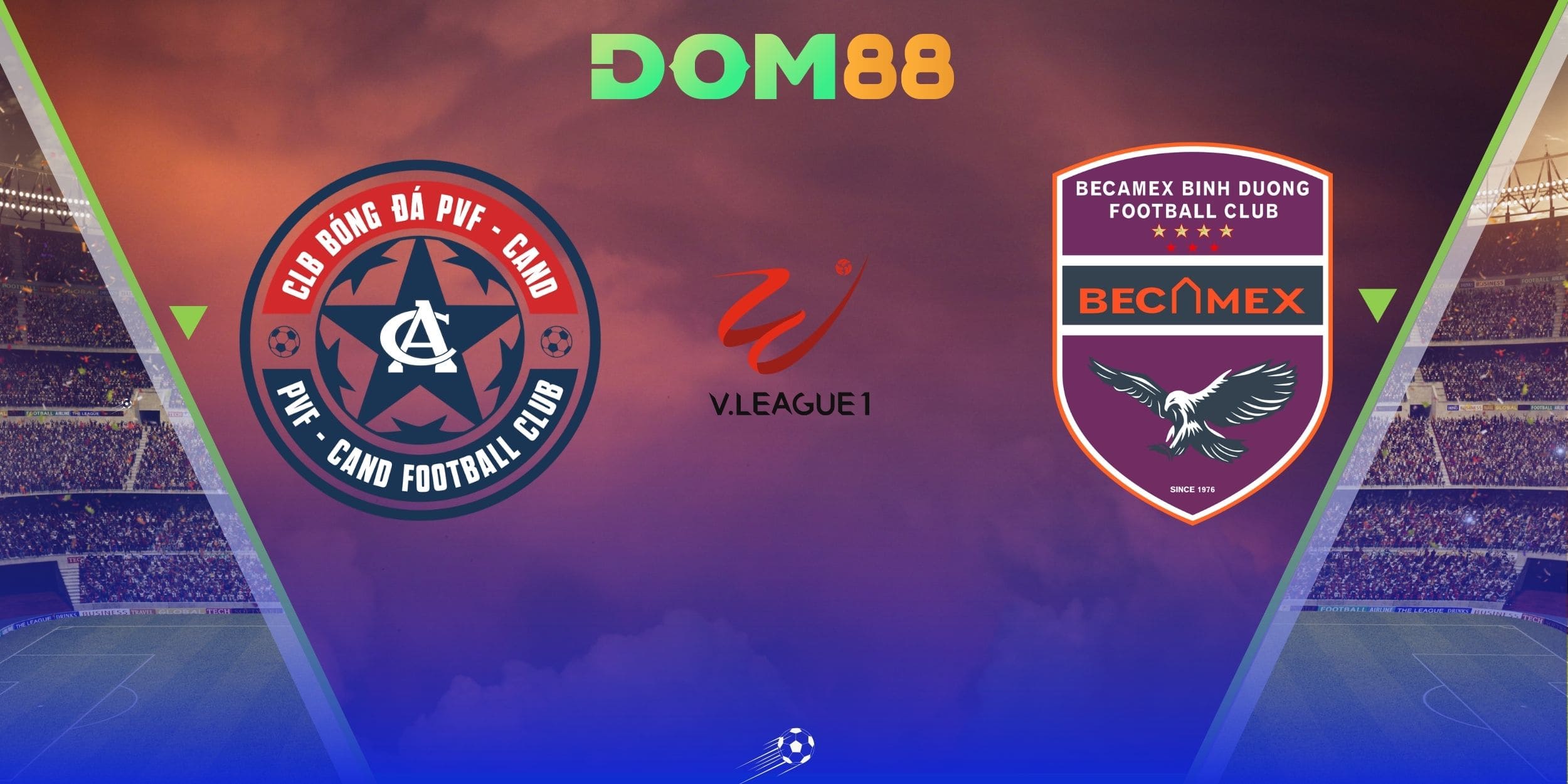 Phân tích PVF-CAND vs Becamex TP Hồ Chí Minh trước giờ bóng lăn