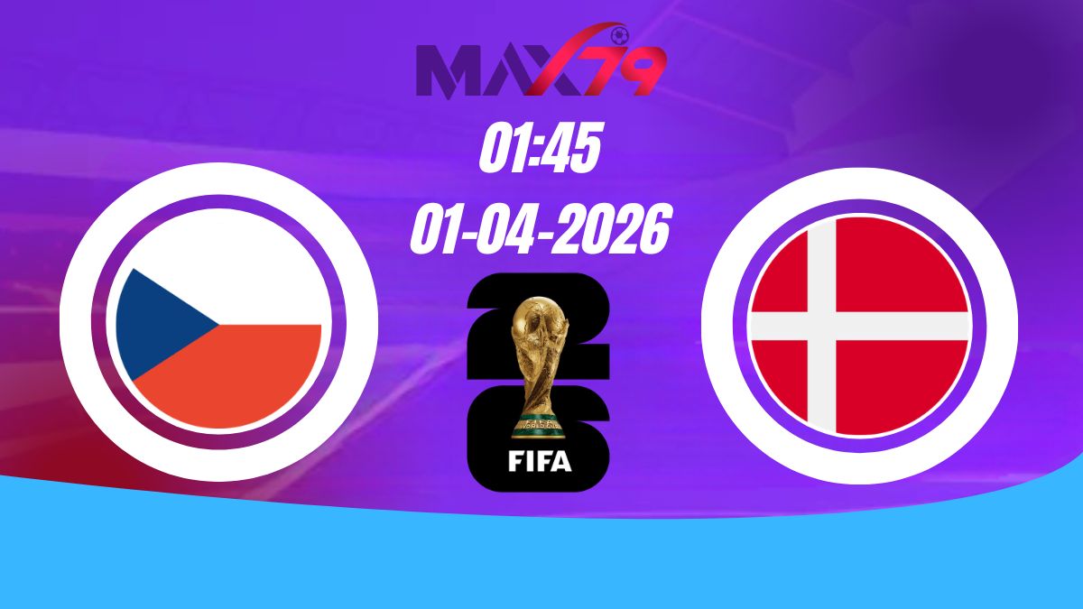 Soi kèo Séc vs Đan Mạch | 01h45 – 01/04/2026 – World Cup