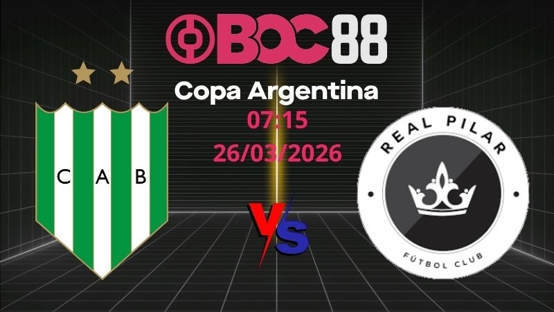 Soi Kèo Banfield vs Real Pilar | 07:15 26/03/2026 - Copa Argentina