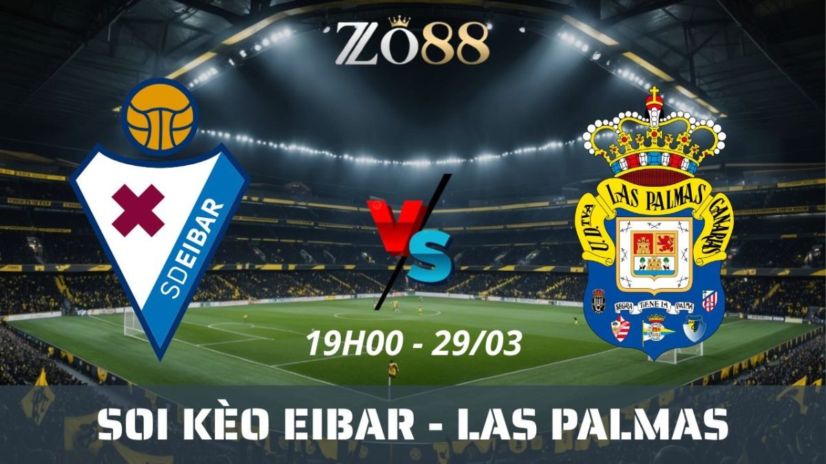 Soi kèo nhà cái Eibar vs Las Palmas - 29/03/2026 19h00 La Liga 2
