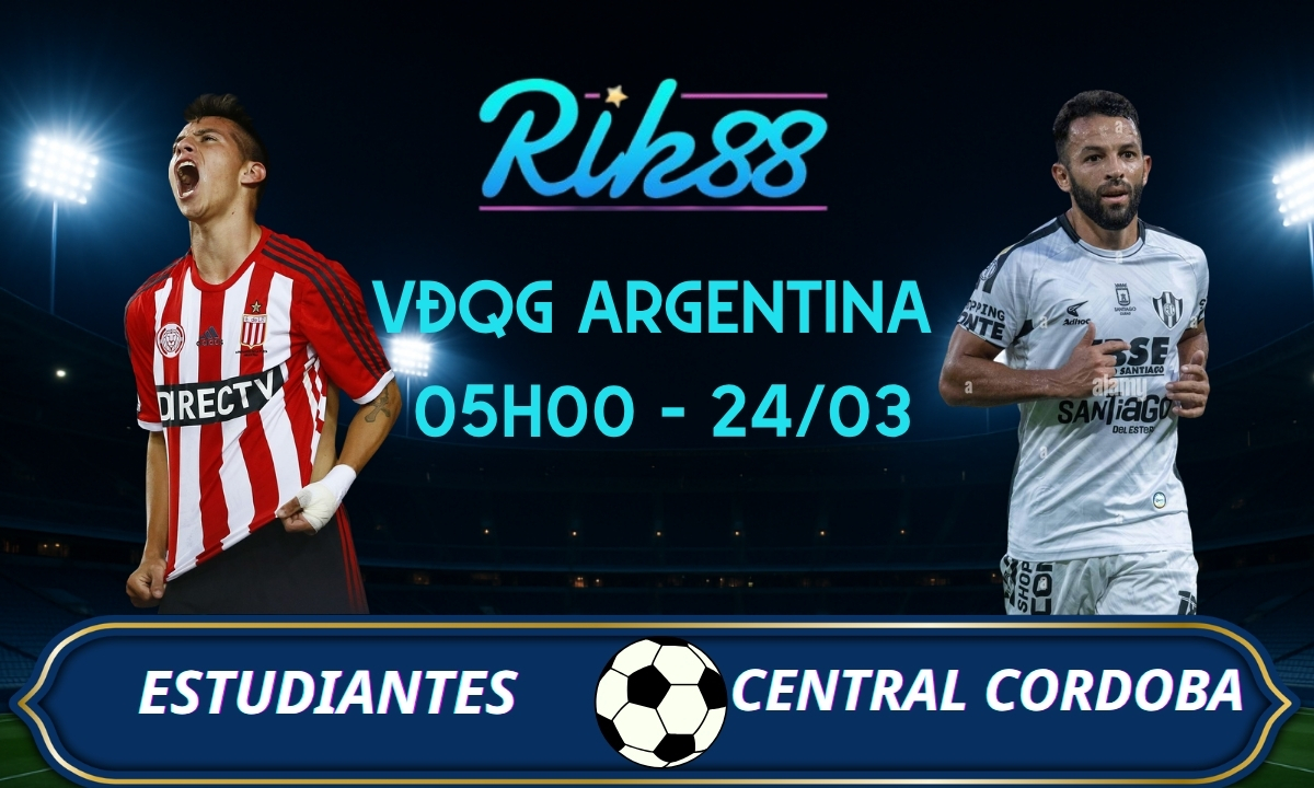 Soi kèo Estudiantes vs Central Cordoba – 05h00 ngày 24/03/2026 – VĐQG Argentina