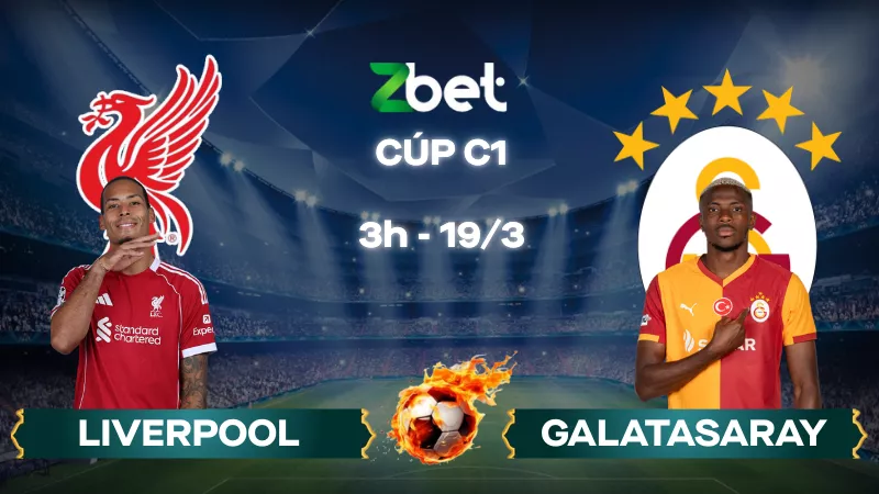 Nhận định soi kèo Liverpool vs Galatasaray – 03h00 19/03/2026 – Cúp C1
