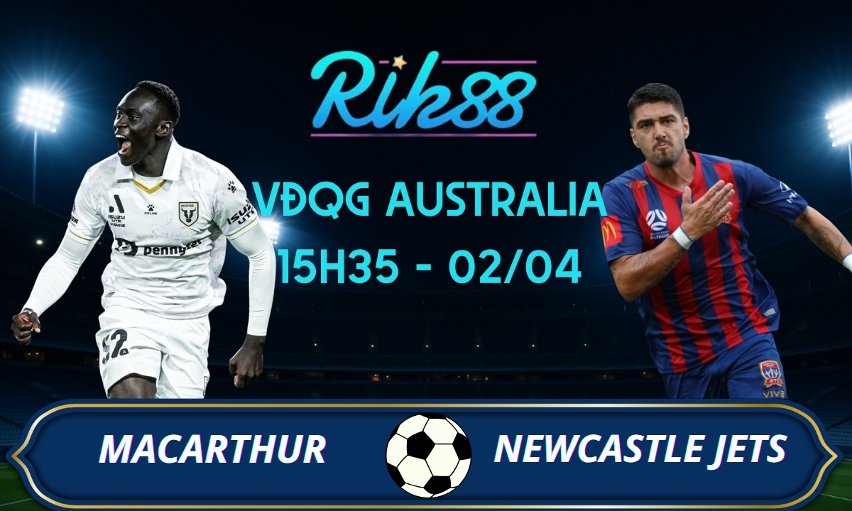 Soi kèo Macarthur vs Newcastle Jets - 15h35 ngày 02/04/2026 - VĐQG Australia
