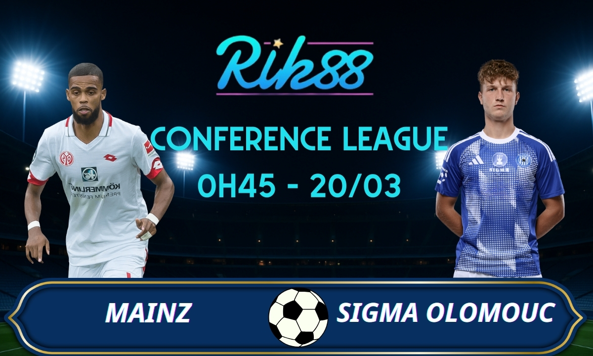 Soi kèo Mainz vs Sigma Olomouc – 0h45 ngày 20/03/2026 – Conference League